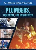 Cover: Plumbers, Pipefitters and Steamfitters - Mason Crest Publishers