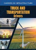 Cover: Truck and Transportation Drivers - Mason Crest Publishers
