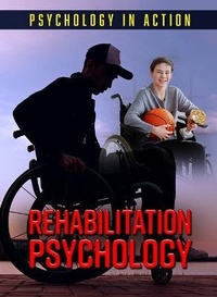 Abbildung von: Rehabilitation Psychology - Mason Crest Publishers
