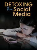 Cover: Detoxing From Social Media - Mason Crest Publishers