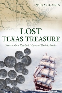 Abbildung von: Lost Texas Treasure - The History Press
