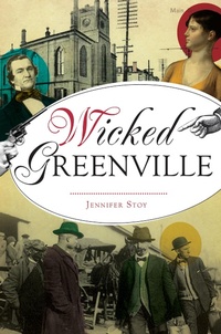 Bild: Wicked Greenville - The History Press