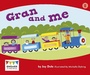 Cover: Gran and Me - Raintree Publishers