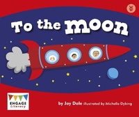 Enlarge image Cover: To the Moon - Raintree Publishers
