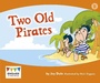 Cover: Two Old Pirates - Raintree Publishers