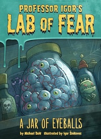 Enlarge image Cover: Jar of Eyeballs - Raintree Publishers