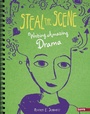 Cover: Steal the Scene - Raintree Publishers