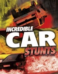 Cover: Incredible Car Stunts - Raintree Publishers
