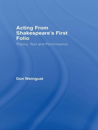 Abbildung von: Acting from Shakespeare's First Folio - Routledge
