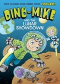 Cover: Dino-Mike and the Lunar Showdown - Raintree Publishers