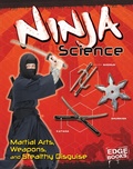 Cover: Ninja Science - Raintree Publishers