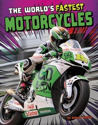 Enlarge image Cover: World's Fastest Motorcycles - Raintree Publishers