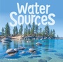 Cover: Water Sources - Raintree Publishers