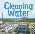 Cover: Cleaning Water - Raintree Publishers