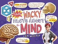 Abbildung von: Totally Wacky Facts About the Mind - Raintree Publishers