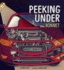Cover: Peeking Under the Bonnet - Raintree Publishers