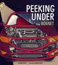 Cover: Peeking Under the Bonnet - Raintree Publishers
