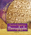 Cover: Ancient Egyptian Hieroglyphs - Raintree Publishers