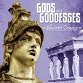 Cover: Gods and Goddesses of Ancient Greece - Raintree Publishers
