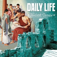 Enlarge image Cover: Daily Life in Ancient Greece - Raintree Publishers