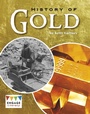 Cover: History of Gold - Raintree Publishers
