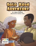 Cover: Gold Rush Adventure - Raintree Publishers