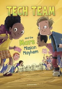 Enlarge image Cover: Tech Team and the Mars Mission Mayhem - Raintree Publishers