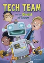 Cover: Tech Team and the Droid of Doom - Raintree Publishers