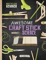 Cover: Awesome Craft Stick Science - Raintree Publishers