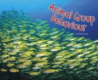 Enlarge image Cover: Animal Group Behaviour - Raintree Publishers