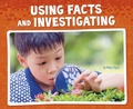 Cover: Using Facts and Investigating - Raintree Publishers