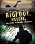Cover: Handbook to Bigfoot, Nessie, and Other Legendary Creatures - Raintree Publishers