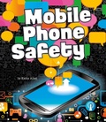 Cover: Mobile Phone Safety - Raintree Publishers