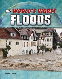 Enlarge image Cover: World's Worst Floods - Raintree Publishers