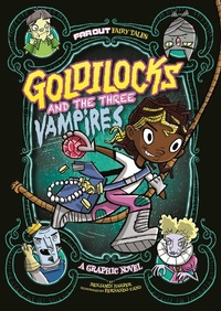 Enlarge image Cover: Goldilocks and the Three Vampires - Raintree Publishers