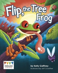 Enlarge image Cover: Flip, the Tree Frog - Raintree Publishers