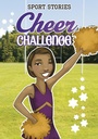 Cover: Cheer Challenge - Raintree Publishers