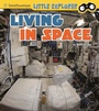 Cover: Living in Space - Raintree Publishers