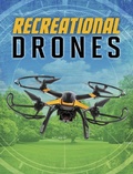 Cover: Recreational Drones - Raintree Publishers