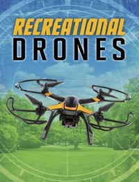 Enlarge image Cover: Recreational Drones - Raintree Publishers