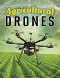 Cover: Agricultural Drones - Raintree Publishers