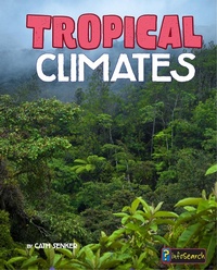 Enlarge image Cover: Tropical Climates - Raintree Publishers