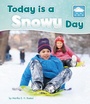 Cover: Today is a Snowy Day - Raintree Publishers