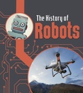 Cover: History of Robots - Raintree Publishers