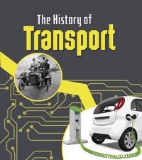 Enlarge image Cover: History of Transport - Raintree Publishers