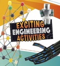 Cover: Exciting Engineering Activities - Raintree Publishers