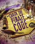 Cover: Crack the Pirate Code - Raintree Publishers