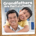 Cover: Grandfathers Are Part of a Family - Raintree Publishers