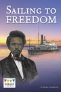 Cover: Sailing to Freedom - Raintree Publishers