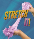 Cover: Stretch It! - Raintree Publishers